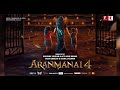 Aranmanai 4 Hindi Official Trailer | Sundar.C | Tamannaah | Raashii Khanna | T3 Streaming