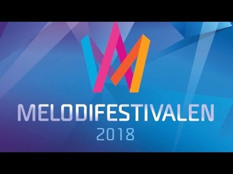 ALLA LÅTAR OCH ARTISTER - MELODIFESTIVALEN 2018