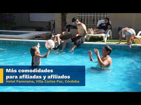 Testimonios de afiliados: Hotel Panorama UATRE, Villa Carlos Paz, Córdoba