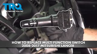 How to Replace Multi Function Switch 2008-2017 Mitsubishi Lancer