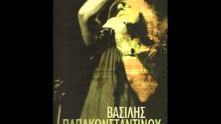 Βασίλης Παπακωνσταντίνου - Χαμένοι δρόμοι | Vasilis Papakonstantinou - Xamenoi dromoi