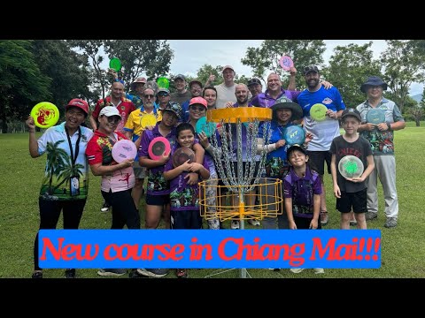 DISC GOLF GAMEPLAY AT NEW COURSE IN CHIANG MAI