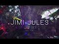 JIMI JULES LIVE SET