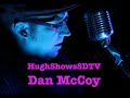 HughShows Ep. 80 w/ Dan McCoy