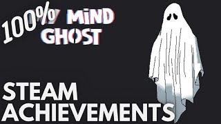 [STEAM] 100% Achievement Gameplay: My Mind Ghost