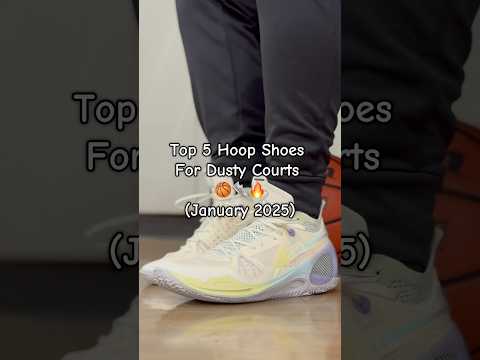 Top 5 Hoop Shoes For Dusty Courts (January 2025) 🏀👟🔥 #sneakers #basketball #review