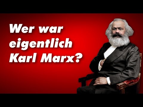 Wer war eigentlich Karl Marx?