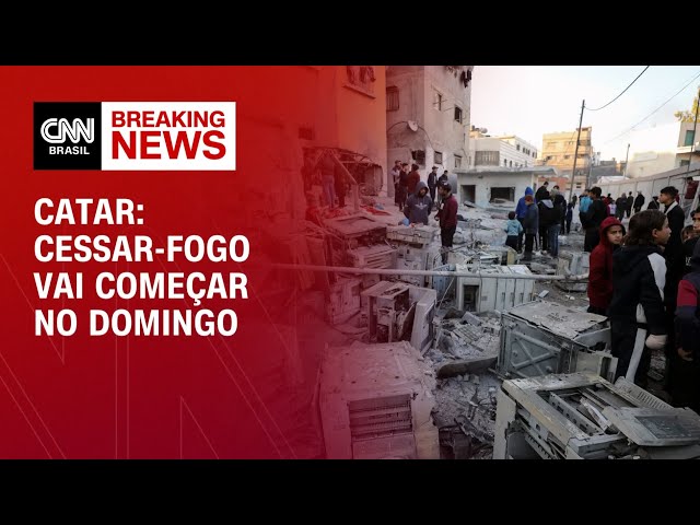 Catar: Cessar-fogo vai começar no domingo | CNN 360º