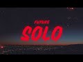 Future Solo Lyrics