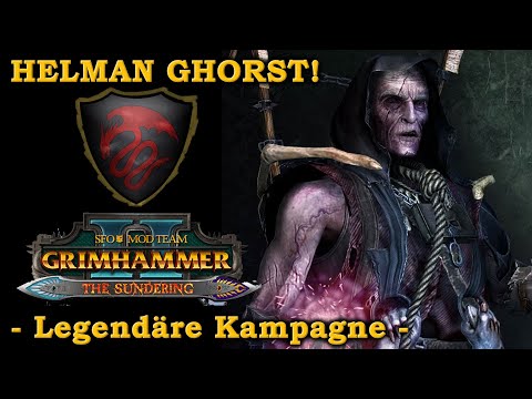 HELMAN GHORST -Steel Fatih Overhaul  Legendäre Vampirfürsten-Kampagne - Total War: Warhammer 2