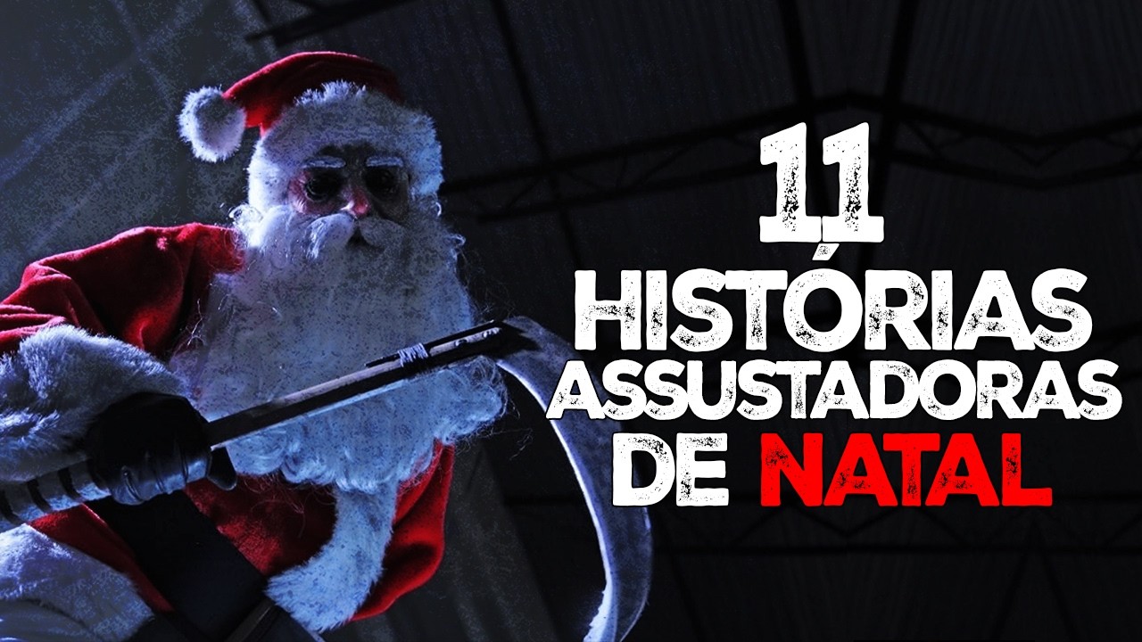 11 HISTÓRIAS de NATAL para não dormir a Noite!