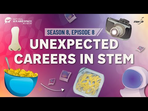STEM in 30: Unexpected Careers in STEM - STEM in 30: Season 8, Episode 8