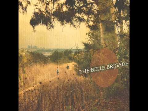 The Belle Brigade - Sweet Louise
