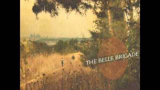 The Belle Brigade - Sweet Louise