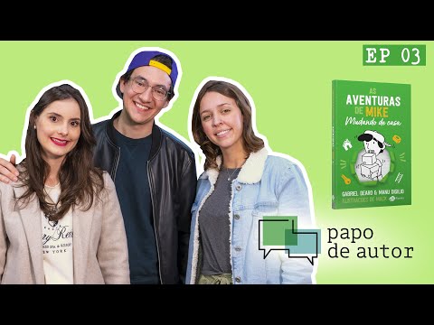 #PapoDeAutor com Gabriel Dearo e Manu Digilio, autores de As Aventuras de Mike. Ep.3