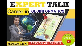 #13 Expert Talk :- Information About Career In Geoinformatics