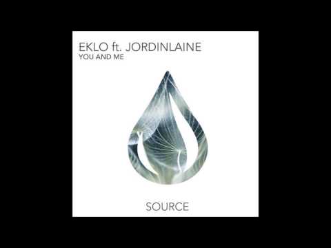 Eklo ft JordinLaine - You And Me