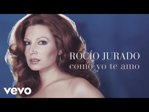 Rocio Jurado - Como Yo Te Amo (Cover Audio)