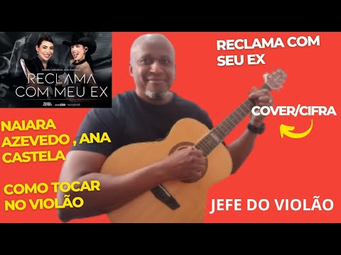 Reclama Com Meu Ex - Naiara Azevedo