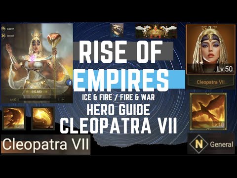 Hero Guide Cleopatra VII - Rise Of Empires Ice & Fire