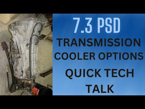 7 3 PSD TRANSMISSION COOLER OPTIONS QUICK TECH TALK