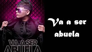 Farruko - Va a ser abuela (Letra)