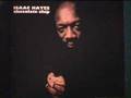 Isaac Hayes-Come live with me