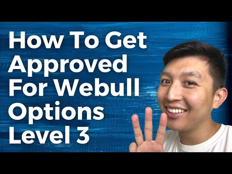 How To Get Approved For Webull Options Trading Level 3