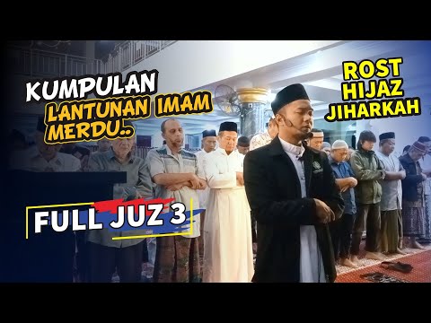 ROST sampai Jiharkah JUZ 2 FUL compilation Lantunan merdu IMAM SHOLAT Ust Shidqi Abu Usamah