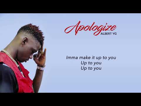 Albert YG - Apologize (Video Lyrics)