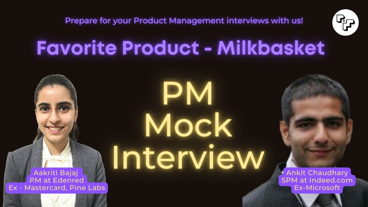 Product Management Mock Interview | Favorite Product | Improve Milkbasket | Interview Question