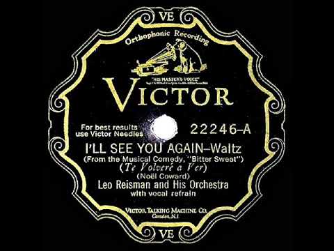 1930 HITS ARCHIVE: I’ll See You Again - Leo Reisman (Frank Luther, vocal)