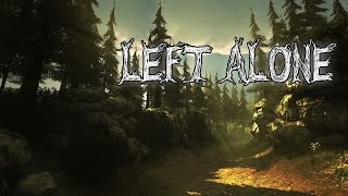 TOO SPOOPS FOR ME!! Left Alone #1