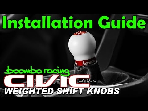 How to Install | Boomba Weighted Shift Knob for '16+ Honda Civic 6MT