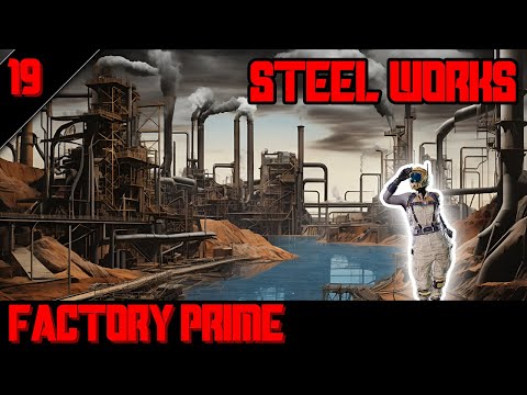 ALLE Stahlprodukte in STEELWORKS - SATISFACTORY: Factory Prime - 19