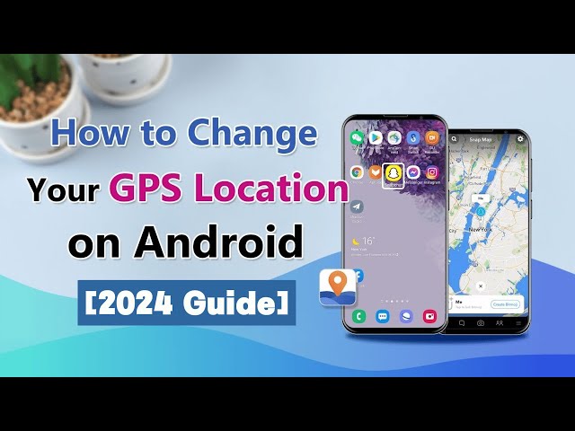 How to Change GPS Location on Android