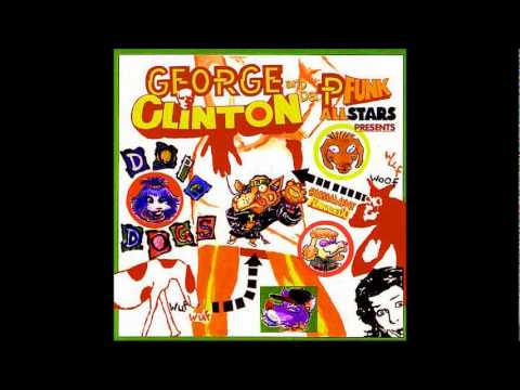 George Clinton And The P-Funk All Stars - Dog Star (Fly On) Featuring Blackbyrd McKnight