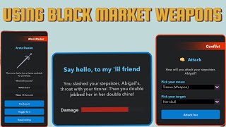 BITLIFE HOW TO USE WEAPONS FROM THE BLACK MARKET