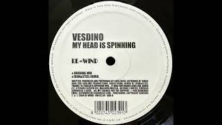 Vesdino – My Head Is Spinning (Original Mix)