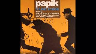 Papik - You must come from Heaven