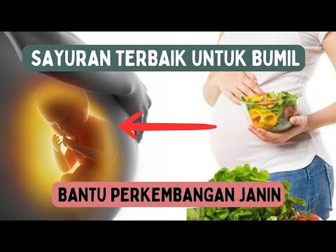 5 SAYURAN TERBAIK UNTUK IBU HAMIL DAN JANIN