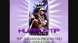 SPF (Salvation Prevents Fire) - Humble Tip Feat. K-Drama & D-M.A.U.B.  with FREE DOWNLOAD LINK