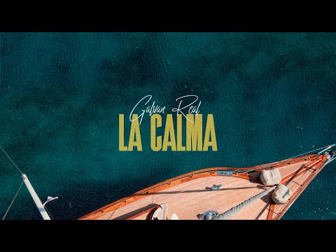 Galvan Real - La Calma (Videoclip Oficial)