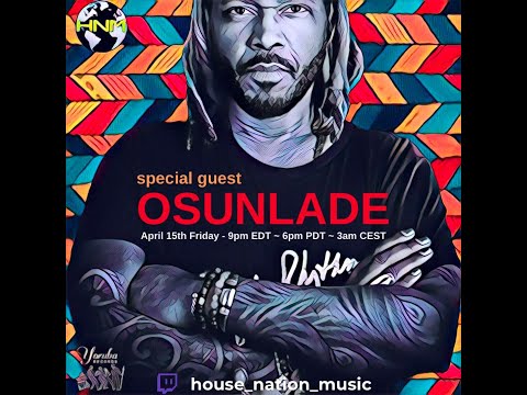 Osunlade on House Nation Music