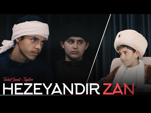 HEZEYANDIR ZAN | Tiyatro | Tevhid Sanat