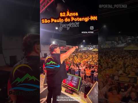 82 anos de São Paulo do Potengi/RN💕 #saopaulodopotengi #aniversario #festa #bandagrafith #grafith
