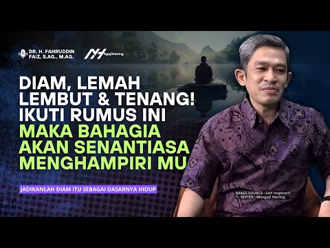 Dasarnya Hidup Itu Diam | Ngaji Filsafat | Dr Fahruddin Faiz