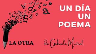 Musik-Video-Miniaturansicht zu La otra Songtext von Gabriela Mistral