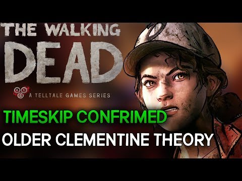 Clementine and AJ Older Confirmed!| Two Year Time Skip?!| The Walking Dead: The Final Season