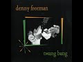 Denny Freeman  ⭐Twang Bang⭐Clem's Dilemma⭐ inst.. (**2002**)